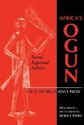 Africa's Ogun, Second, Expanded Edition: Old World and New