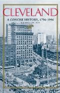 Cleveland, Second Edition: A Concise History, 1796-1996