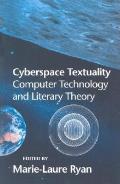 Cyberspace Textuality Computer Technolog
