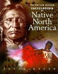 British Museum Encyclopedia Of Native North America