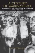 A Century of Ambivalence, Second Expanded Edition: The Jews of Russia and the Soviet Union, 1881 to the Present