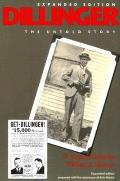 Dillinger The Untold Story Revised Edition
