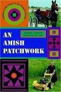 An Amish Patchwork: Indiana's Old Orders in the Modern World