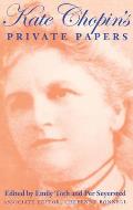 Kate Chopin S Private Papers
