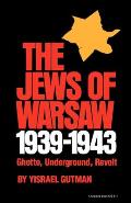 Jews of Warsaw, 1939-1943: Ghetto, Underground, Revolt