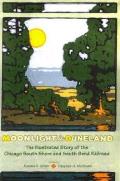 Moonlight In Duneland The Illustrated History of the Chicago South Shore & South Bend Railroad