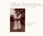 Falling Toward Grace Images of Religion & Culture from the Heartland