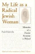 My Life As A Radical Jewish Woman Memoir
