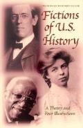 Fictions of U S History A Theory & Four Illustrations
