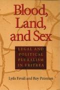 Blood Land & Sex Legal & Political Pluralism in Eritrea