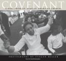 Covenant Scenes from an African American Church