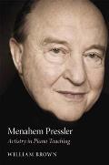 Menahem Pressler Artistry in Piano Teaching