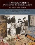 Warsaw Ghetto Oyneg Shabes-Ringelblum Archive: Catalog and Guide