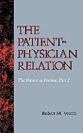 The Patient-Physician Relation: The Patient as Partner, Part 2