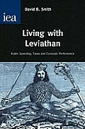 Living with Leviathan: Public Spending, Taxes and Economic Performance.