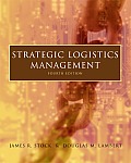 Strategic Logistics Management (4TH 01 Edition)