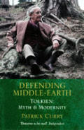 Defending Middle-Earth: Tolkien, Myth and Modernity