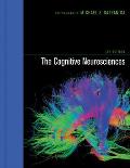 Cognitive Neurosciences 4th Edition