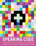 Speaking Code: Coding as Aesthetic and Political Expression