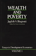 Wealth & Poverty Essays in Development Economics Volume 1