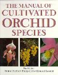 Manual Of Cultivated Orchid Species