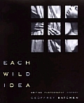 Each Wild Idea Writing Photography History