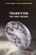 Transition The First Decade