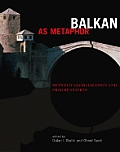 Balkan As Metaphor Between Globalization