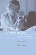 End Of Life Decision Making A Cross National Study