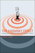 Chomsky Effect A Radical Works Beyond the Ivory Tower