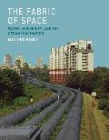 Fabric of Space Water Modernity & the Urban Imagination