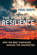 Power of Resilience How the Best Companies Manage the Unexpected