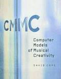 Computer Models Of Musical Creativity