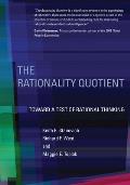 Rationality Quotient Rq Toward a Test of Rational Thinking