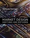 Market Design Auctions & Matching