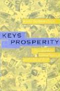 Keys to Prosperity Free Markets Sound Money & a Bit of Luck