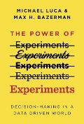 The Power of Experiments