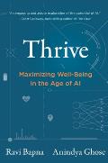 Thrive: Maximizing Well-Being in the Age of AI