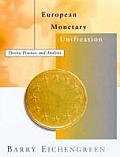 European Monetary Unification Theory Practice & Analysis