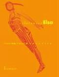 Baroness Elsa Gender Dada & Everyday Modernity A Cultural Biography