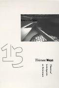 Thirteen Ways Theoretical Investigations