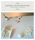 Eating Architecture