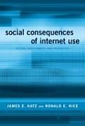 Social Consequences of Internet Use Access Involvement & Interaction