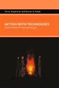 Acting with Technology Activity Theory & Interaction Design