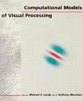 Computational Models of Visual Processing
