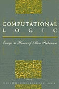 Computational Logic Essays in Honor of Alan Robinson
