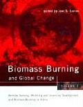 Biomass Burning & Global Change Volume 1 Remote Sensing & Modeling of Biomass Burning & Biomass Burning in the Boreal Forest