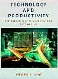 Technology & Productivity The Korean Way of Learning & Catching Up