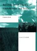 Environmental Impacts of Globalization & Trade A Systems Study