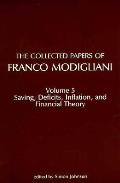 Collected Papers Of Franco Modigliani Volume 5